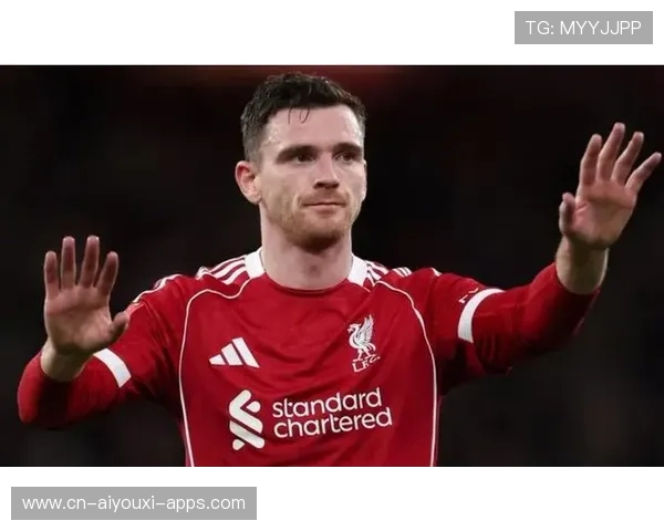 罗伯逊与热刺接触升温,利物浦仍在犹豫,罗伯逊利物浦进球 罗伯逊与热刺接触升温,利物浦仍在犹豫,罗伯逊利物浦进球